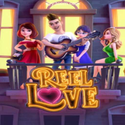 Exploring ReelLove: The Thrill of the Game and How to Play